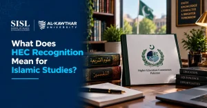 What Does HEC Recognition Mean for Islamic Studies?