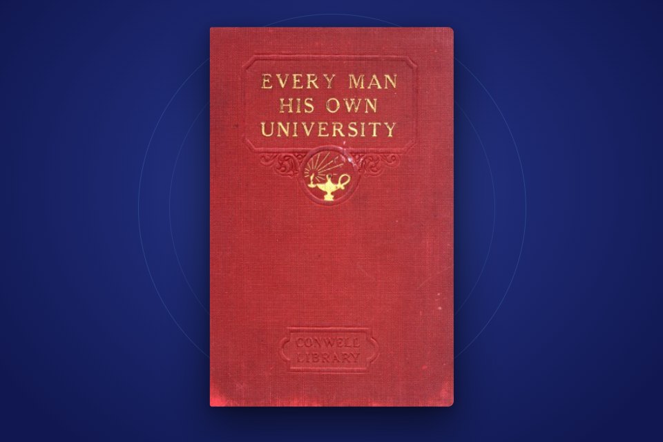 Every Man His Own University
